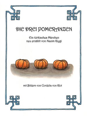 cover image of Die drei Pomeranzen